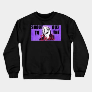 Shout Out Crewneck Sweatshirt